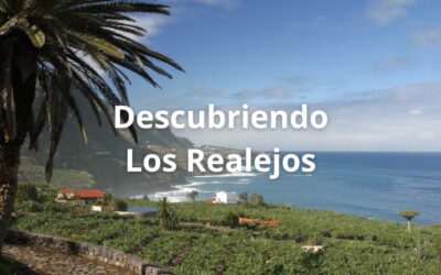 Descubriendo Los Realejos: Una Joya en Tenerife